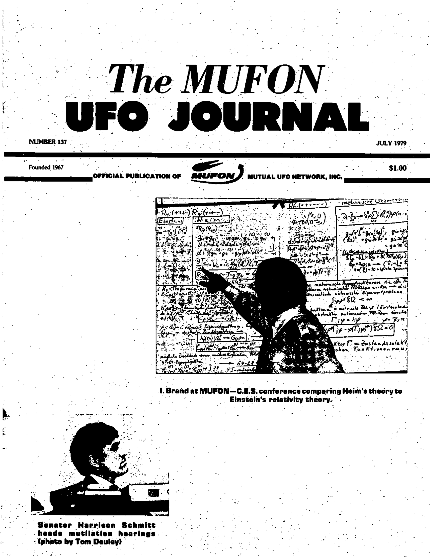 Complete text and images from the MUFON UFO Journal - 1979 7. July issue of the MUFON UFO Journal.
